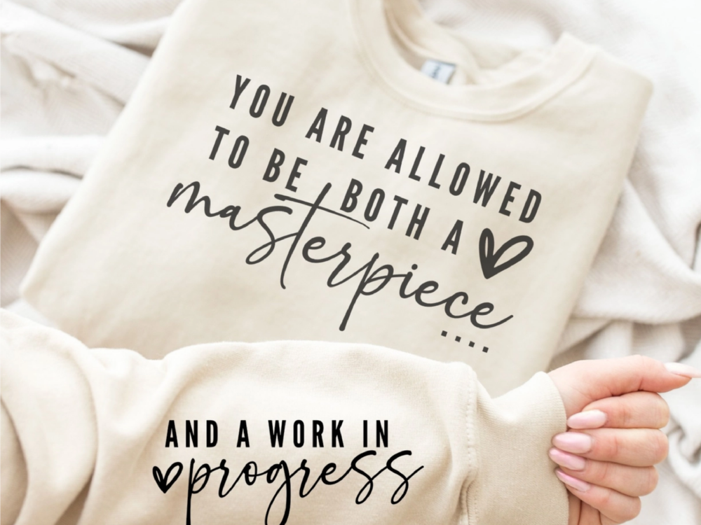 You Are Allowed to Be a Masterpiece