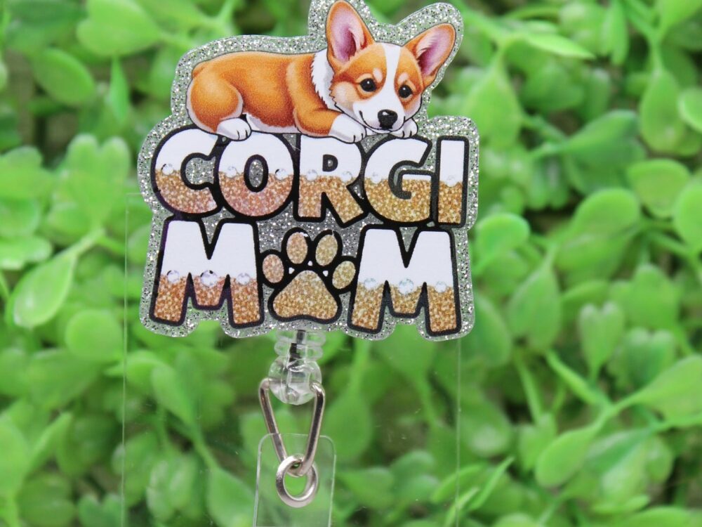Corgi Mom Badge Reel