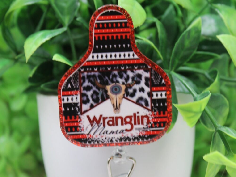 Wrangin' Mama Cow Tag Badge Reel