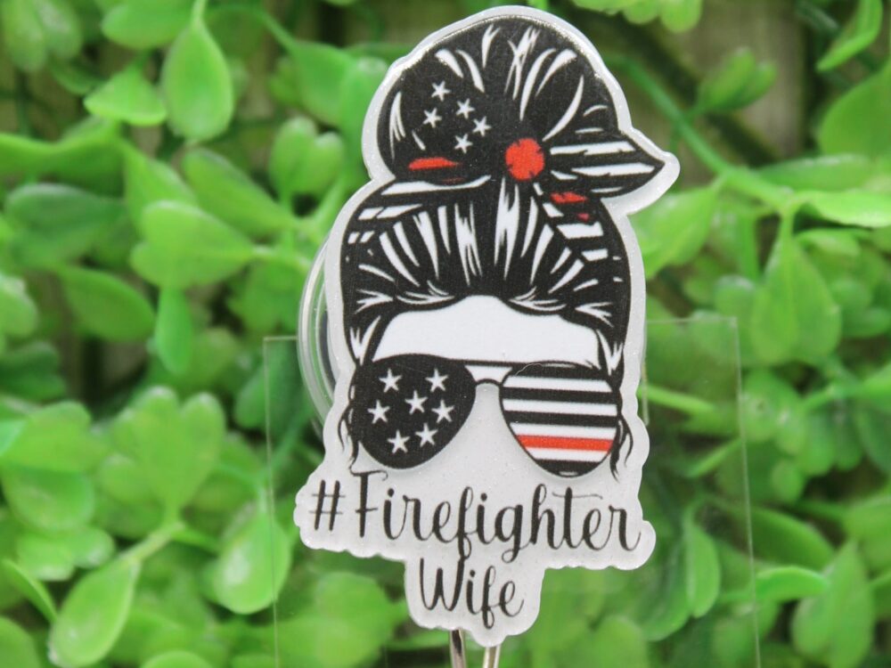 #FIREFIGHTERWIFE Badge/ID Holder Reel