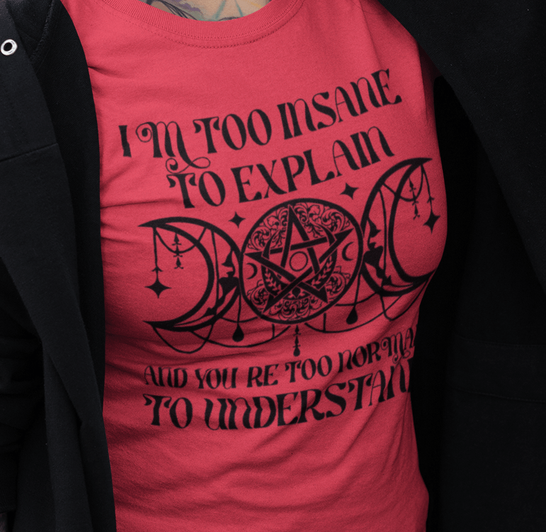 I'm Too Insane To Explain