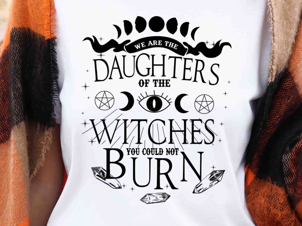 Daughters of the Witches You Could Not Burn